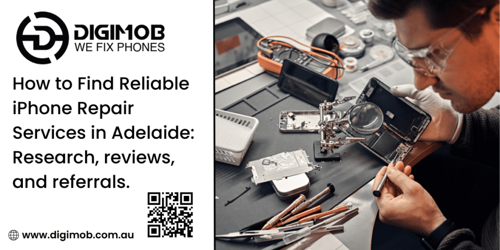 How to Find Reliable iPhone Repair Services in Adelaide: Research, reviews, and referrals.