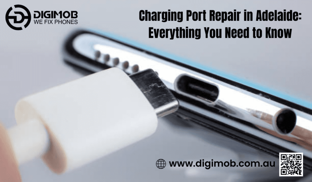 Charging Port Repair in Adelaide: Everything You Need to Know