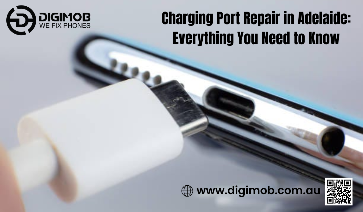 Charging Port Repair in Adelaide | Digimob Phone Repair